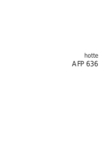 Mode d’emploi Arthur Martin-Electrolux AFP636X Hotte aspirante
