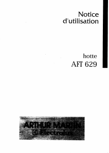 Mode d’emploi Arthur Martin-Electrolux AFT629W Hotte aspirante