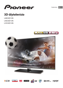 Käyttöohje Pioneer L46S3D13N LED-televisio