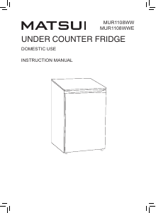 Manual Matsui MUR1108WWE Refrigerator