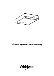 Brugsanvisning Whirlpool AKR 441/1 IX Emhætte