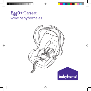 Manual Babyhome Egg0+ Car Seat