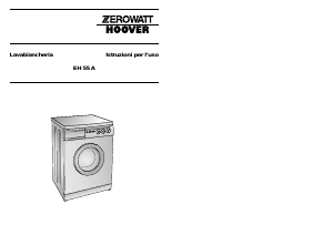 Manuale Zerowatt-Hoover EH 55 A Lavatrice