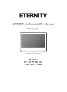 Bruksanvisning Eternity 32/133O-WB-3B2-EGDU-UK LED TV