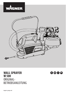 Bedienungsanleitung Wagner W 500 WallSprayer Farbspritz
