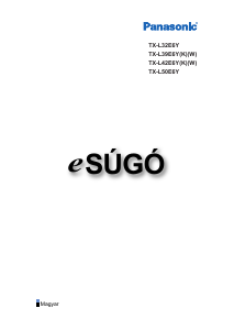 Használati útmutató Panasonic TX-L42E6YK LCD-televízió