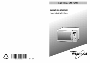 Használati útmutató Whirlpool MBI 315 S Mikrohullámú sütő