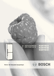 Bedienungsanleitung Bosch KGN73E03 Kühl-gefrierkombination