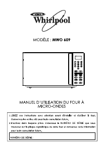 Mode d’emploi Whirlpool MWO 609 WH Micro-onde