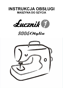 Instrukcja Łucznik 2006 Otylia Maszyna do szycia