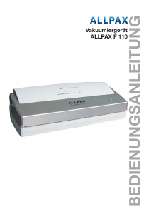 Bedienungsanleitung Allpax F 110 Vakuumierer