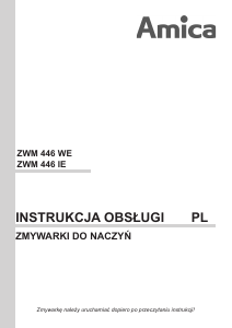 Instrukcja Amica ZWM 446 WE Zmywarka
