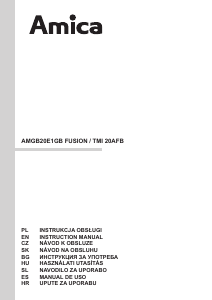 Manual de uso Amica AMGB20E1GB Fusion Microondas