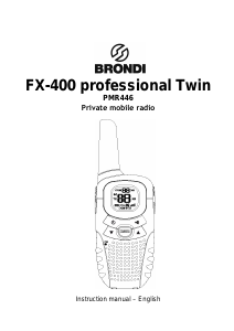 Mode d’emploi Brondi FX-400 Professional Talkie-walkie