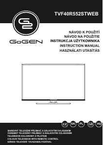 Használati útmutató GoGEN TVF40R552STWEB LED-es televízió