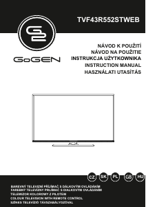 Használati útmutató GoGEN TVF43R552STWEB LED-es televízió