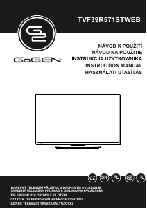 Használati útmutató GoGEN TVF39R571STWEB LED-es televízió