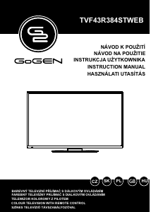 Használati útmutató GoGEN TVF43R384STWEB LED-es televízió