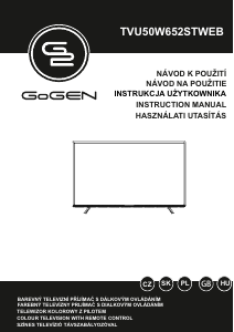 Használati útmutató GoGEN TVU50W652STWEB LED-es televízió