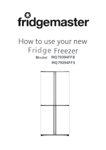 Bruksanvisning Fridgemaster MQ79394FFB Kyl-frys