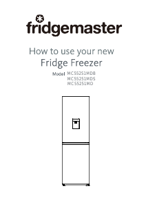 Handleiding Fridgemaster MC55251MDB Koel-vries combinatie