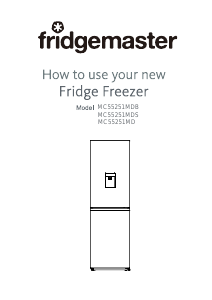 Handleiding Fridgemaster MC55251MDS Koel-vries combinatie