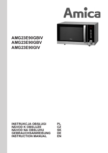 Instrukcja Amica AMG23E90GBV Kuchenka mikrofalowa
