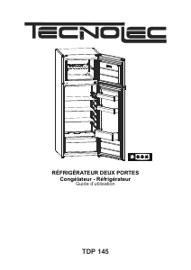 Mode d’emploi Tecnolec TDP145 Réfrigérateur combiné