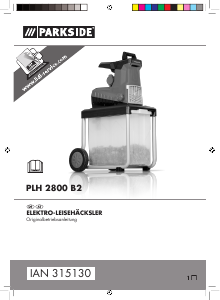 Bedienungsanleitung Parkside PLH 2800 B2 Gartenhäcksler
