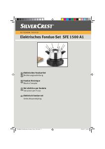Bedienungsanleitung SilverCrest SFE 1500 A1 Fondue