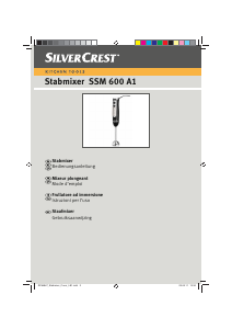 Handleiding SilverCrest SSM 600 A1 Staafmixer