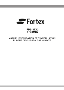 Mode d’emploi Fortex FP31MIX2 Table de cuisson