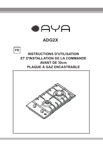 Mode d’emploi AYA ADG2X Table de cuisson
