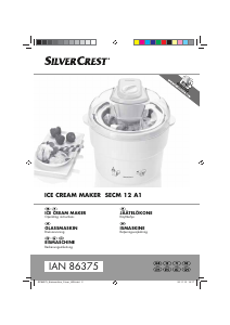 Bedienungsanleitung SilverCrest IAN 86375 Eismaschine