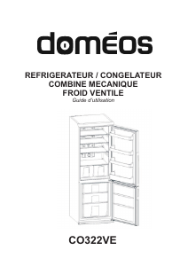 Mode d’emploi Doméos CO322VE Réfrigérateur combiné
