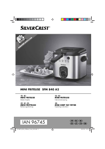 Manual SilverCrest SFM 840 A2 Deep Fryer