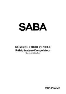 Mode d’emploi SABA CB313WNF Réfrigérateur combiné