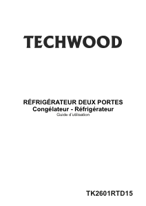 Mode d’emploi Techwood TK2601RTD15 Réfrigérateur combiné