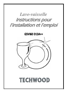 Mode d’emploi Techwood GSVI 60 D13A++ Lave-vaisselle