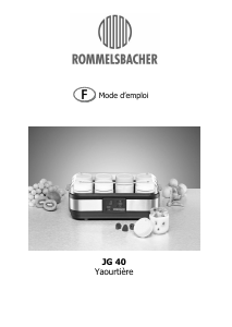 Mode d’emploi Rommelsbacher JG 40 Yaourtière