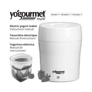 Mode d’emploi Yogourmet T Yaourtière