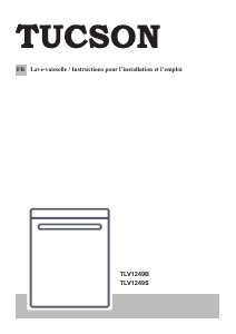 Mode d’emploi Tucson TLV1249S Lave-vaisselle