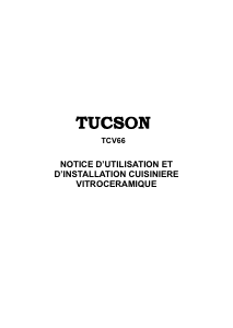 Mode d’emploi Tucson TCV66 Cuisinière