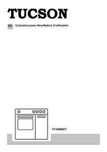 Mode d’emploi Tucson TCG96BUT Cuisinière