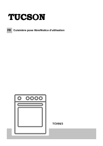Mode d’emploi Tucson TCV66/3 Cuisinière