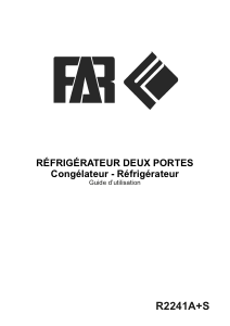 Mode d’emploi FAR R2241A+S Réfrigérateur combiné