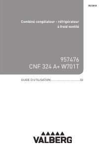 Mode d’emploi Valberg CNF 324 A+ W701T Réfrigérateur combiné