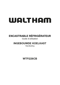 Handleiding Waltham WTFI226CB Koelkast