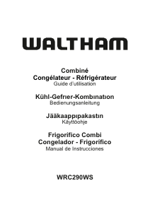Bedienungsanleitung Waltham WRC290WS Kühl-gefrierkombination