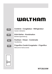 Bedienungsanleitung Waltham WTCB235W Kühl-gefrierkombination